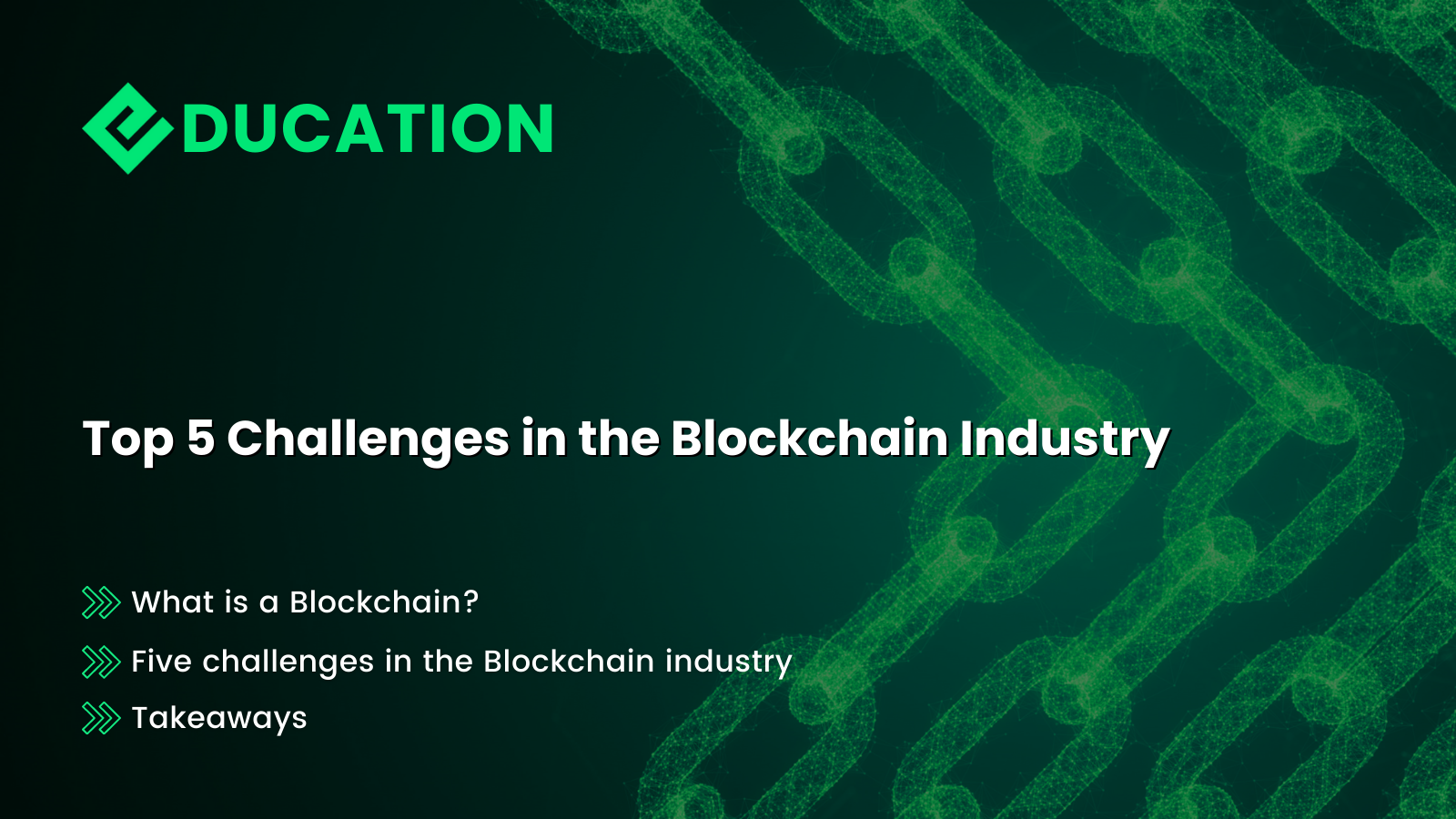 Cover image presenting top 5 challenges in the blockchain industry