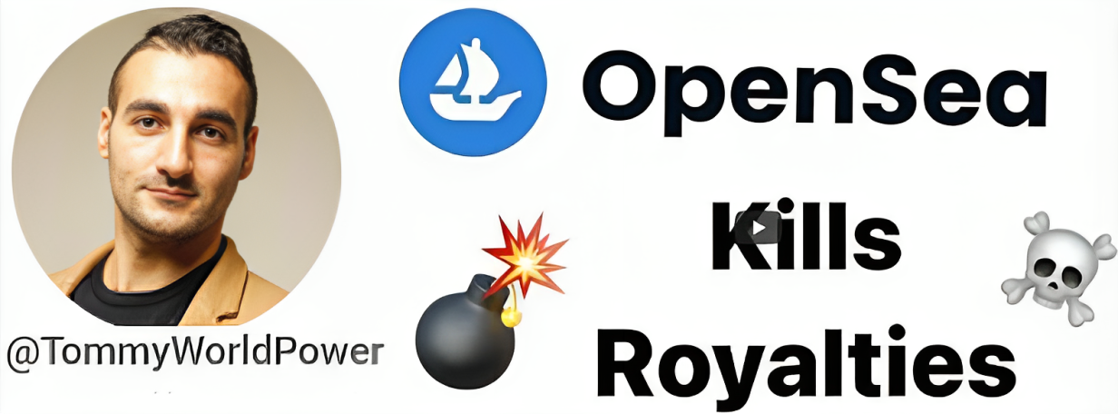 Tommy Worldpower on Opensea killing NFT Royalties